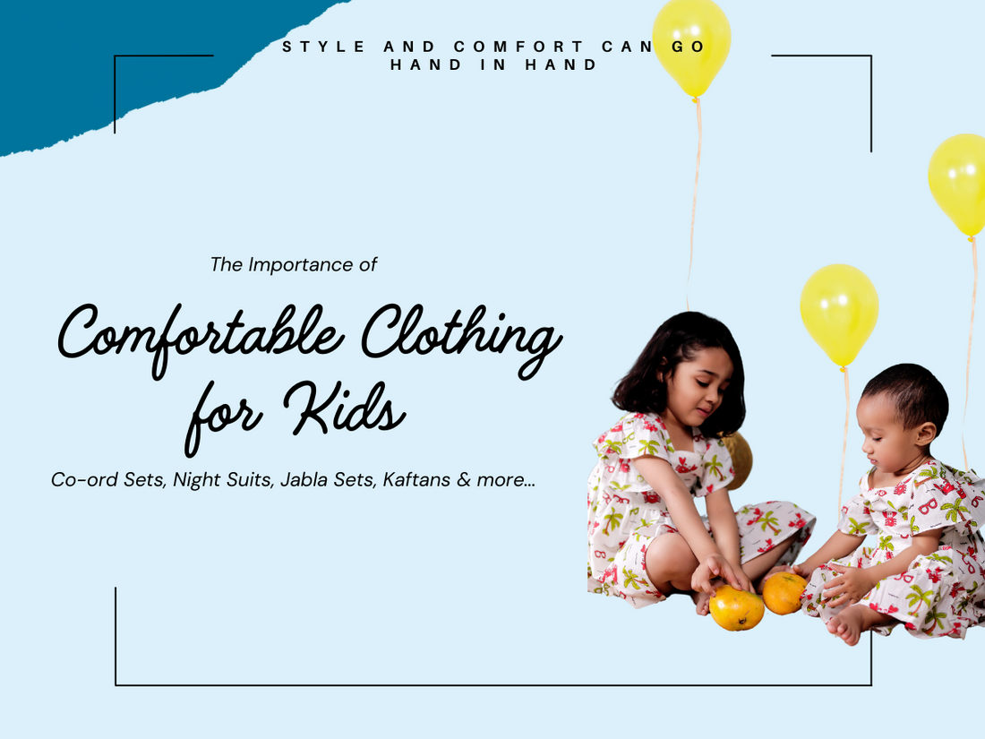 The Importance of Comfortable Clothing for Kids